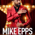 Mike Epps: Don’t Take It Personal